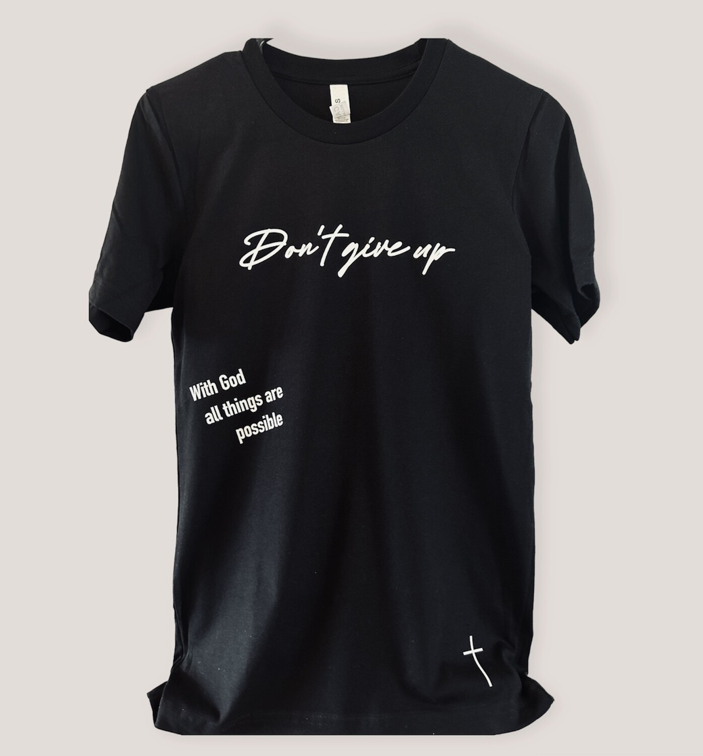 Don’t Give Up Shirt