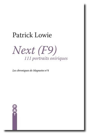 Next (F9), 111 portraits oniriques