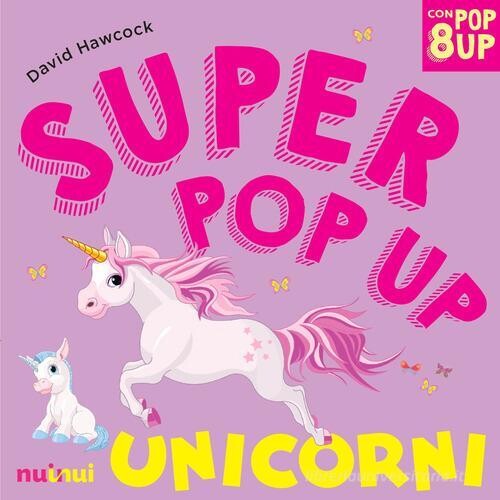 Super pop up - Unicorns