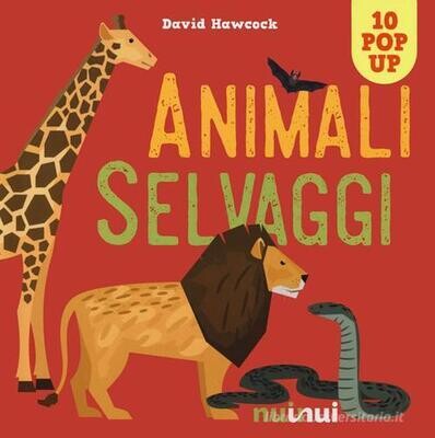 Amazing Pop ups - Wild Animals - Nuinui