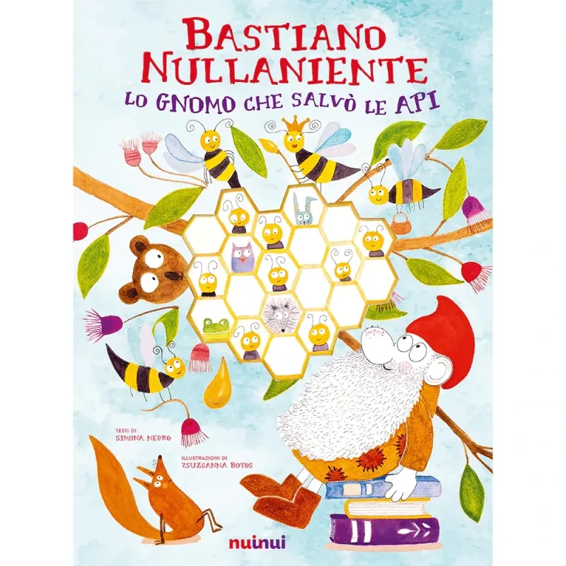 Bastiano Nullaniente - The gnome who saved the bees