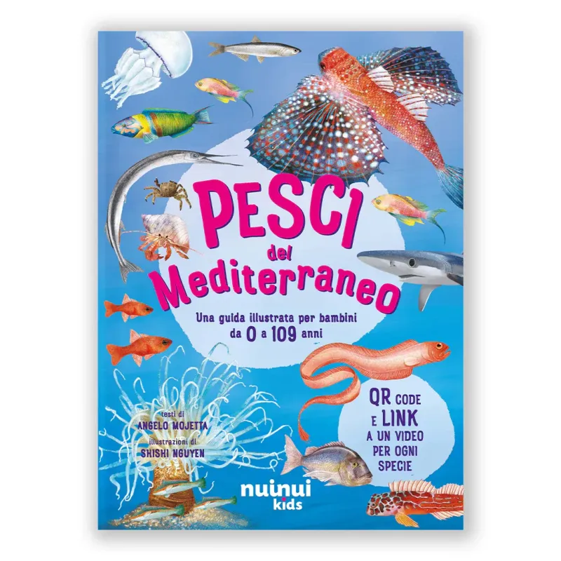Fishes of the Mediterranean - An illustrated guide for children from 0 to 109 years old