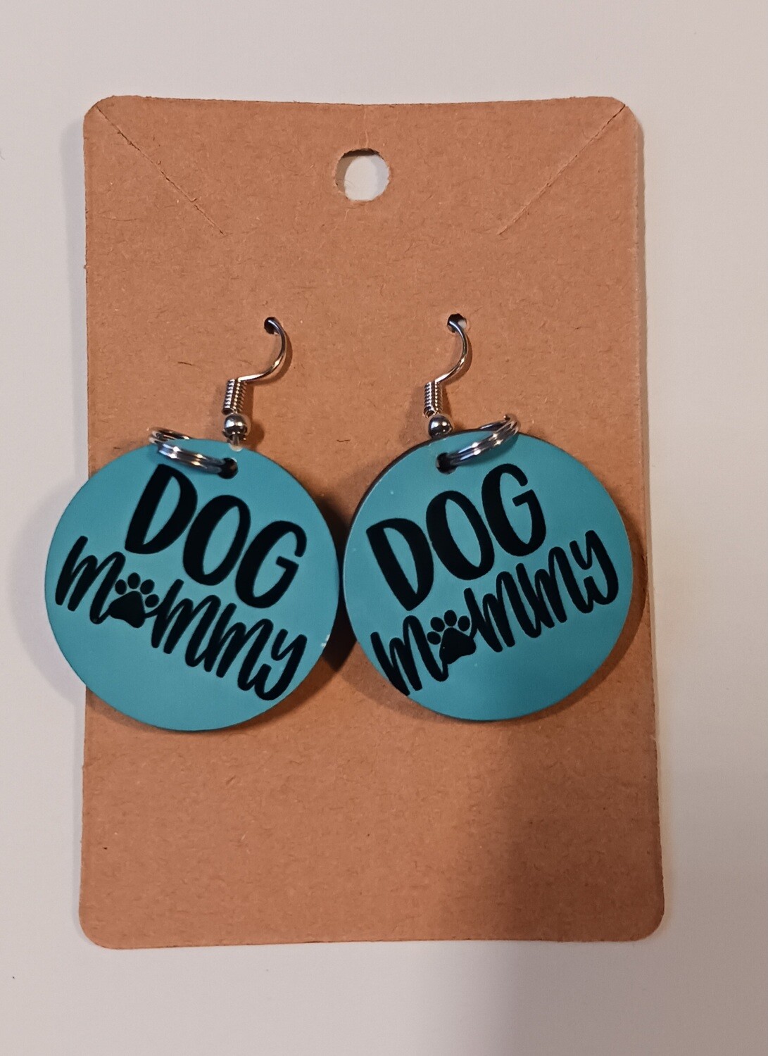 These are our Custom Sublimation made (Green Round Dog Mommy) Earrings