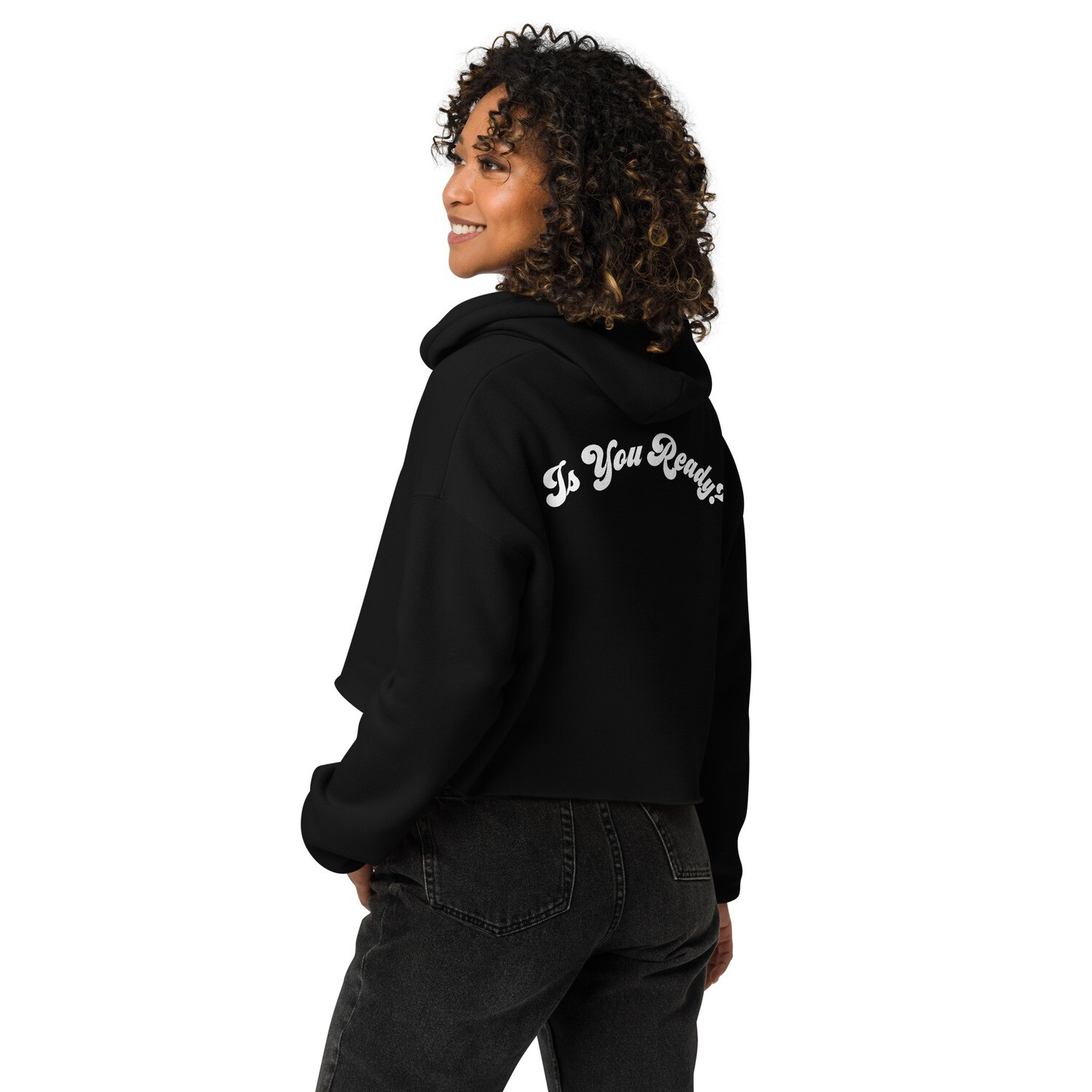 Are You Ready? Crop Hoodie