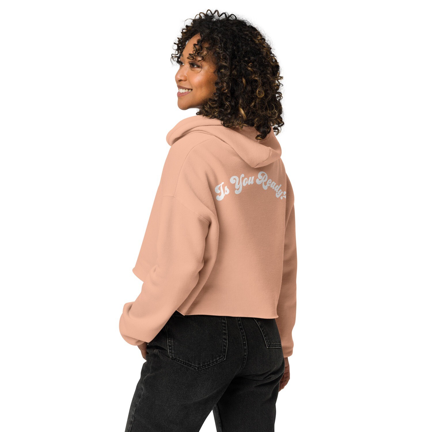 Are You Ready? Crop Hoodie