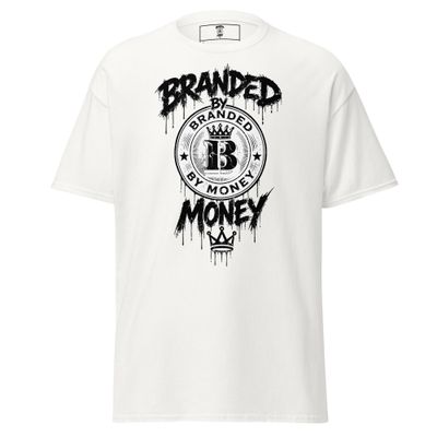 BRANDED BY MONEY BY OAKLAND MIKE