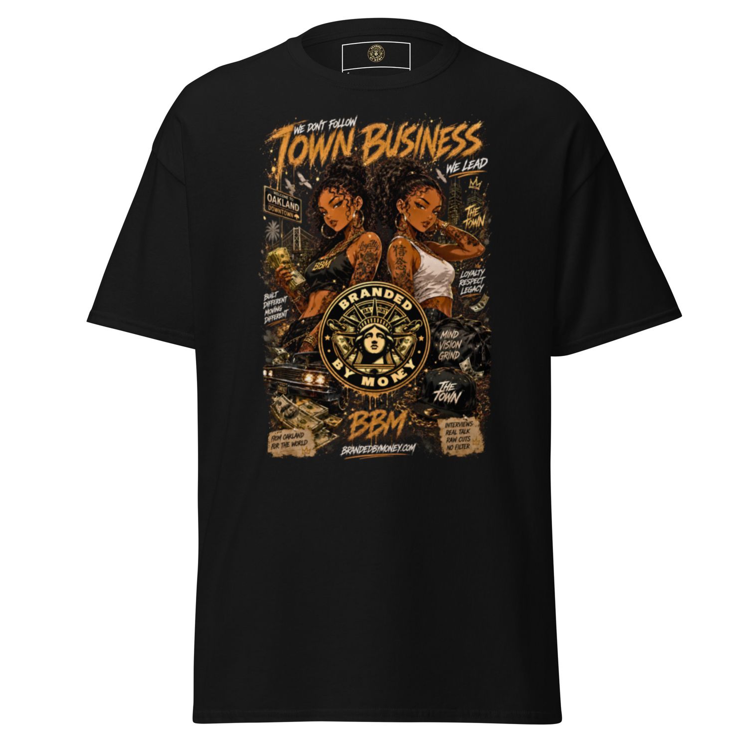 TOWN BUSINESS BY OAKLAND MIKE