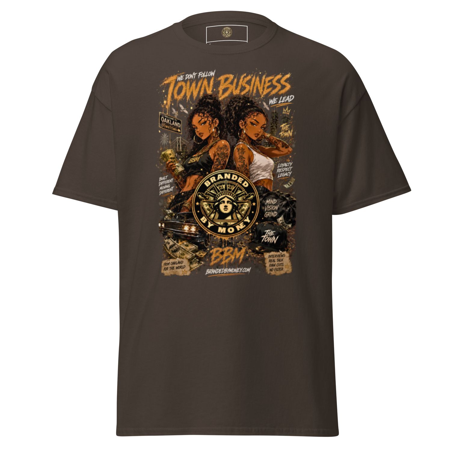 TOWN BUSINESS BY OAKLAND MIKE