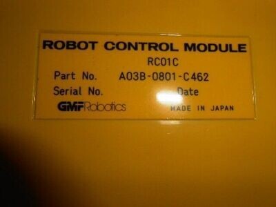 FANUC ROBOT CONTROL MODULE A03B-0801-C462 REFURBISH FANUC ROBOT CONTROL MODULE A03B-0801-C462 REFURBISH