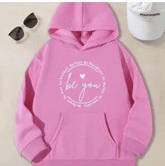 "Be You" Girls Hooded Sweatshirt