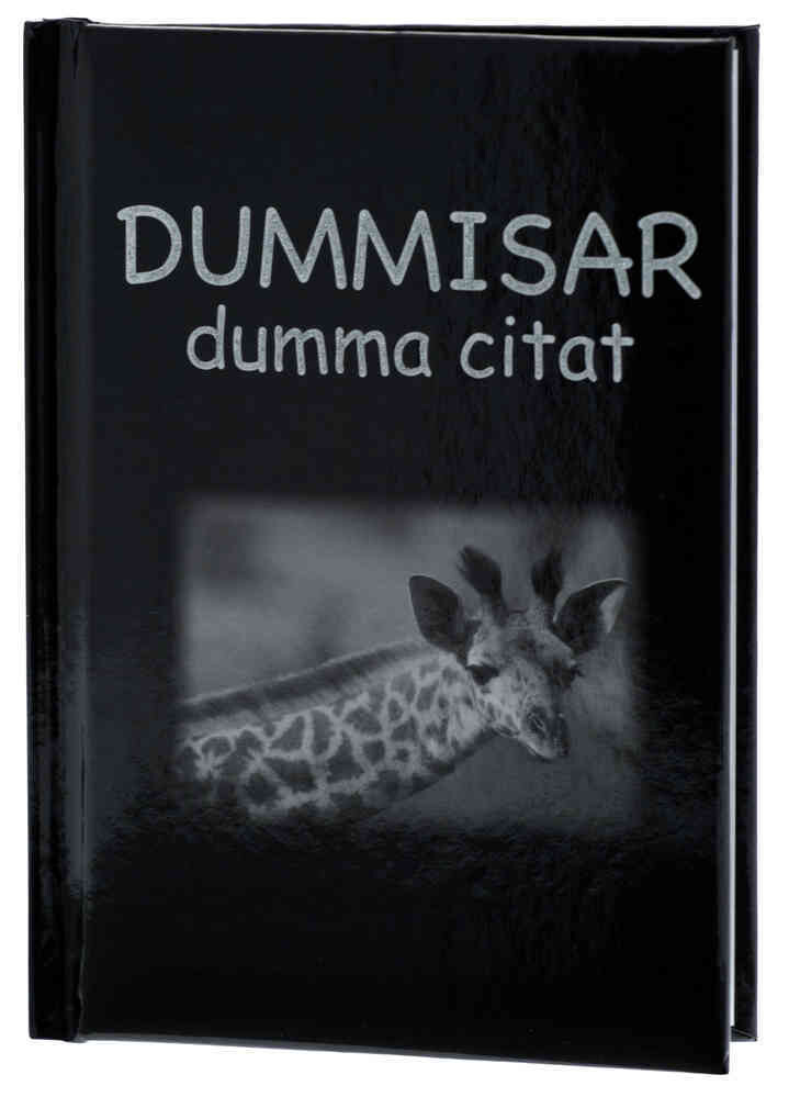 DUMMISAR dumma citat (Diamanter)