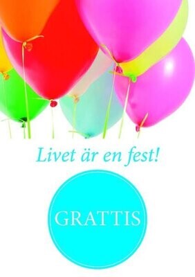 Småkort "Grattis - Livet är en fest"