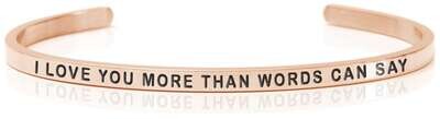 I LOVE YOU MORE THAN WORDS CAN SAY Rose gold I LOVE YOU MORE THAN WORDS CAN SAY Rose gold