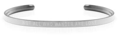 NOT ALL WHO WANDER ARE LOST Steel/Transparent