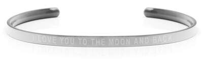 I LOVE YOU TO THE MOON AND BACK Steel/Transparent