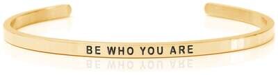 BE WHO YOU ARE Gold