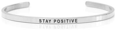 STAY POSITIVE Steel