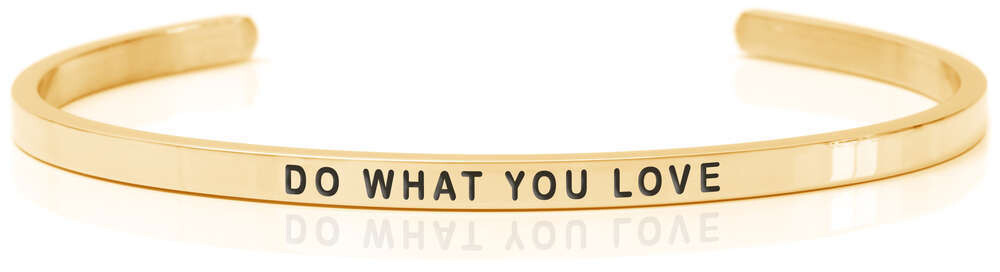 DO WHAT YOU LOVE Gold