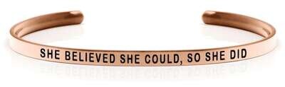 SHE BELIEVED SHE COULD, SO SHE DID Rose gold