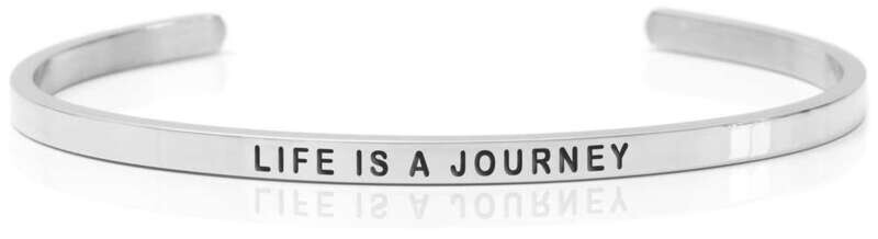 LIFE IS A JOURNEY Steel