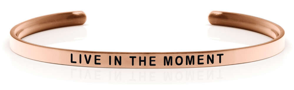LIVE IN THE MOMENT Rose gold