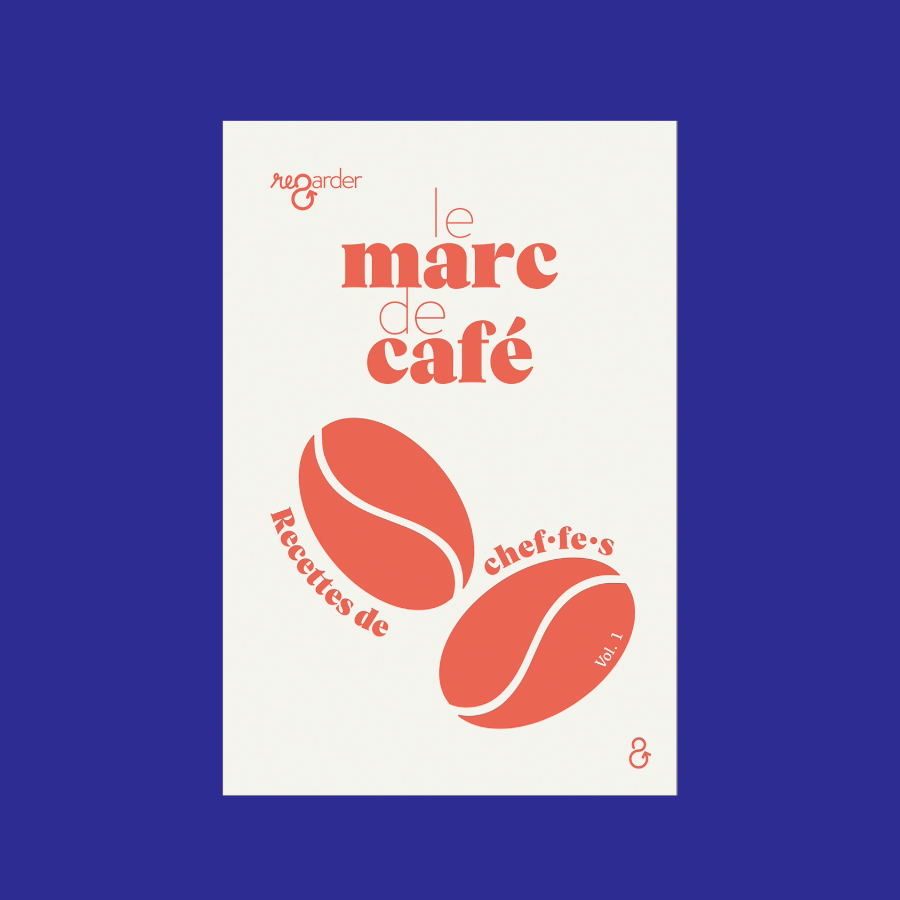 Livre Re-garder le marc de café: recettes de chef.fe.s