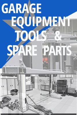 GARAGE EQUIPMENTS / SPARE PARTS &amp; TOOLS