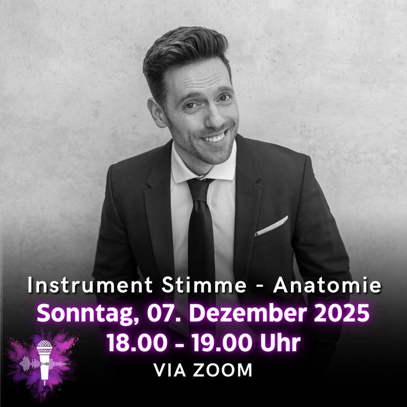 VocalSession "Instrument Stimme - Anatomie" mit Dennis Weissert