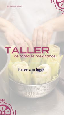 Taller de tamales mexicanos