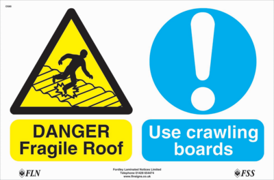 Danger Fragile Roof Use Crawling Boards, sign