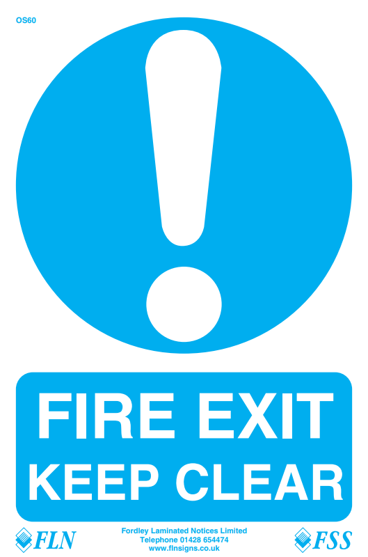 Large circular blue pictogram with white exclamation mark hazard symbol inset.  Blue rectangular block underneath with white text saying Fire Exit Keep Clear sign