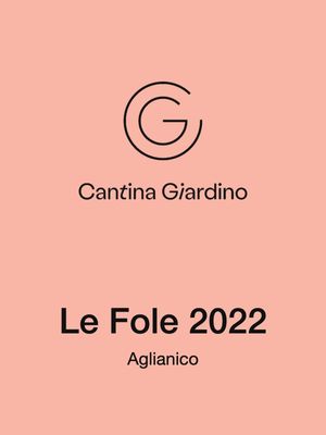 Le Fole 2022 · Aglianico