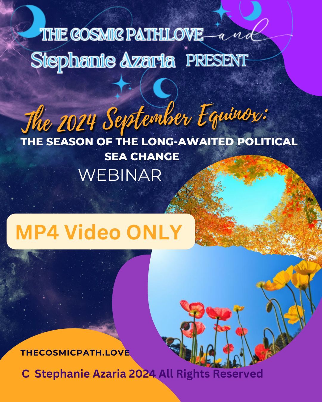 The 2024 September Equinox Webinar: The Season of the Long Awaited Political Sea Change (Video Only)