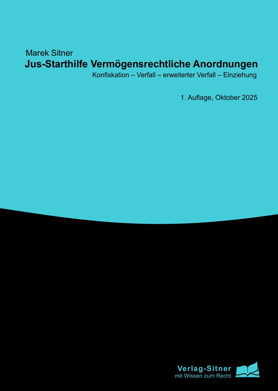 Jus-Starthilfe Vermögensrechtliche Anordnungen (digitale Ausgabe) Jus-Starthilfe Vermögensrechtliche Anordnungen (digitale Ausgabe)