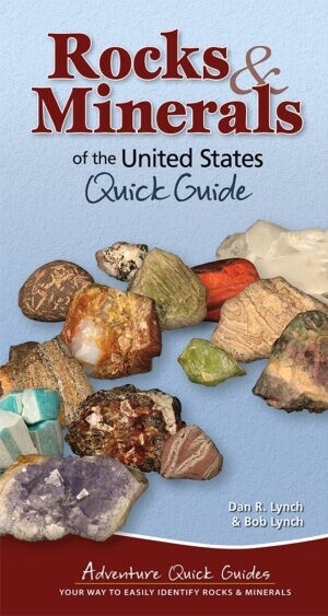Rocks & Minerals Quick Guide / United States