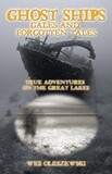 Ghost Ships Gales and Forgotten Tales