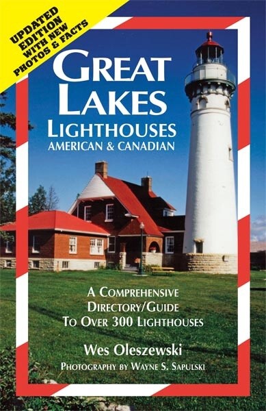 Great Lakes Lighthouses: American and Canadian