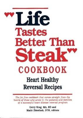 Life Tastes Better Than Steak