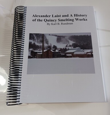 Alexander Laist A History of the Quincy Smelting Works