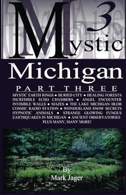Mystic Michigan Part Three