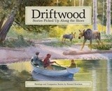 Driftwood: Stories Picked Up