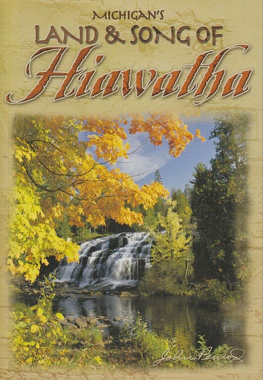 Land & Song of Hiawatha