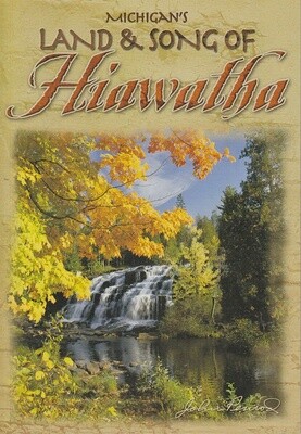 Land & Song of Hiawatha