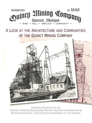 Quincy Mining Company HAER Report