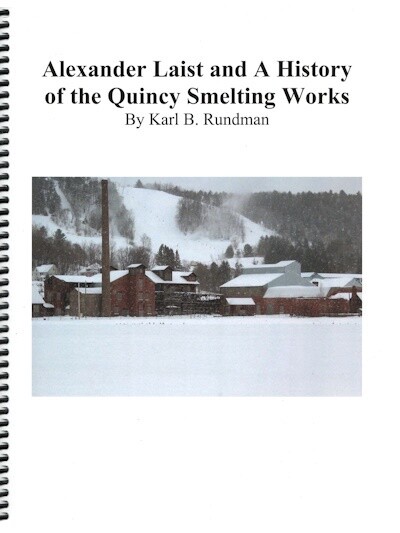 Alexander Laist and A History of the Quincy Smelting Works