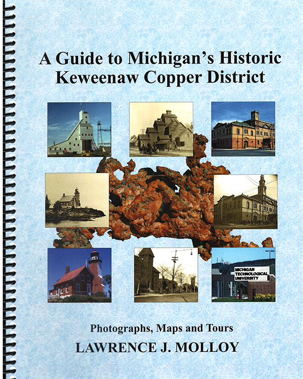 A Guide to Michigan's Historic Keweenaw Copper District