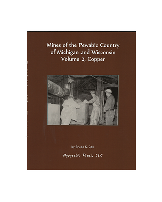Mines of Pewabic Co Vol 2