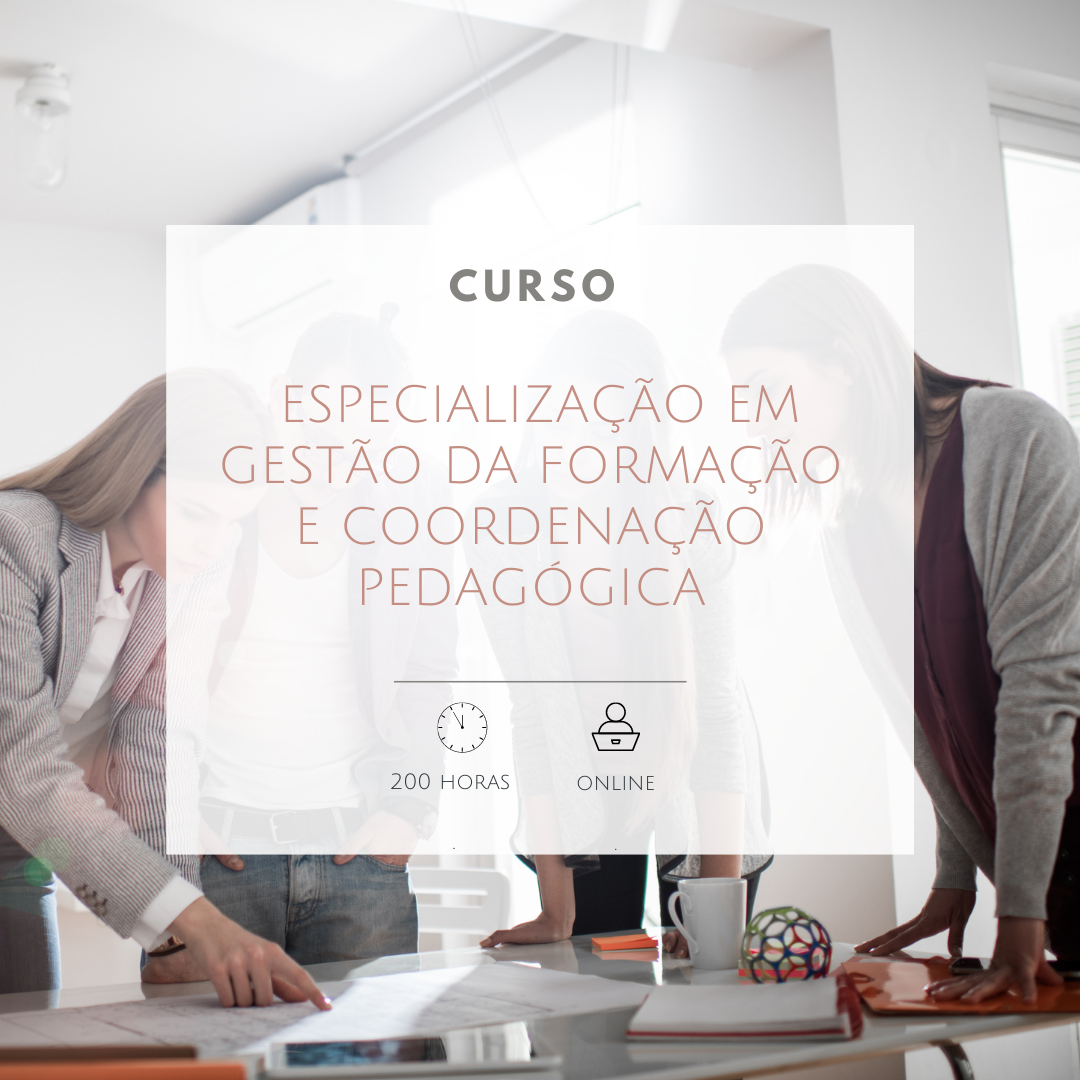 Especialização em Gestão da Formação e Coordenação Pedagógica Especialização em Gestão da Formação e Coordenação Pedagógica