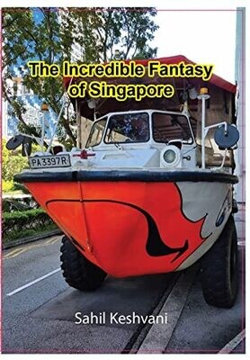 The Incredible Fantasy Of Singapore
