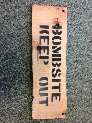 Bombsite Keep Out Wooden Sign